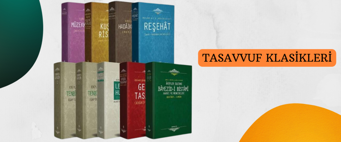 TASAVVUF KLASİKLERİ