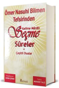 Ömer Nasuhi Bilmen Tefsirinden Seçme Sureler Ömer Nasuhi Bilmen Tefsirinden Seçme Sureler