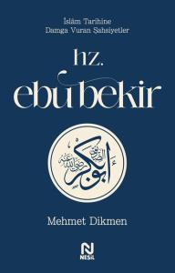 Hz. Ebu Bekir Hz. Ebu Bekir