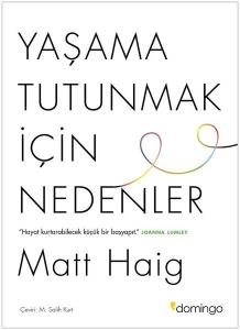 Yaşama Tutunmak İçin Nedenler Yaşama Tutunmak İçin Nedenler
