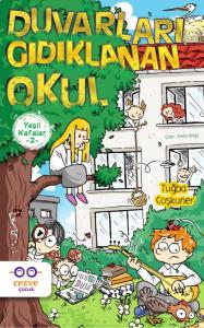 Yeşil Kafalar 2 - Duvarları Gıdıklanan Okul Yeşil Kafalar 2 - Duvarları Gıdıklanan Okul