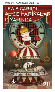 Alice Harikalar Diyarında Alice Harikalar Diyarında