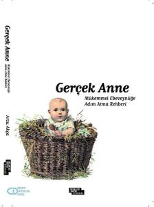 Gerçek Anne Gerçek Anne