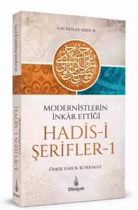 Modernistlerin İnkar Ettiği Hadisi Şerifler