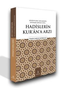 Hadislerin Kurana Arzı