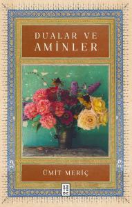 Dualar ve Aminler Dualar ve Aminler