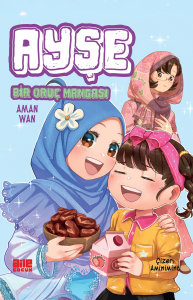 Ayşe / Bir Oruç Mangası