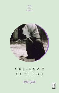 Yeşilçam Günlüğü Yeşilçam Günlüğü