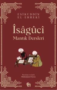 İsâgûcî - Mantık Dersleri