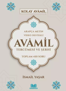 Avamil Tercümesi ve Şerhi Avamil Tercümesi ve Şerhi