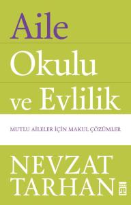 Aile Okulu ve Evlilik Aile Okulu ve Evlilik