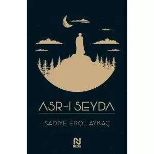 Asr-ı Seyda