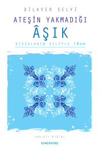 Ateşin Yakmadığı Aşık