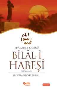 Bilal-i Habeşi Bilal-i Habeşi