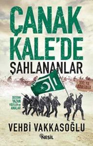 Çanakkale’de Şahlananlar