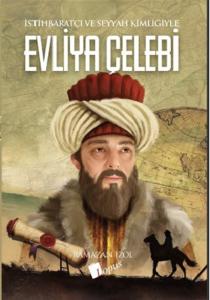 Evliya Çelebi Evliya Çelebi