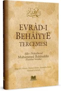 Evradı Behaiyye Tercümesi Evradı Behaiyye Tercümesi