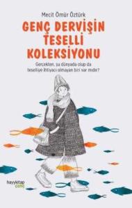 Genç Dervişin Teselli Koleksiyonu Genç Dervişin Teselli Koleksiyonu