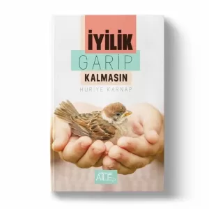 İyilik Garip Kalmasın