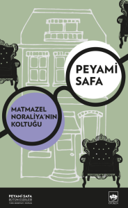 Matmazel Noraliya'nın Koltuğu Matmazel Noraliya'nın Koltuğu