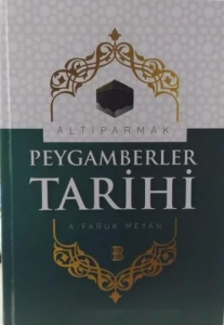 Altıparmak Peygamberler Tarihi (Mearicun Nübüvve) Altıparmak Peygamberler Tarihi (Mearicun Nübüvve)