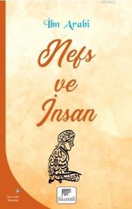 Nefs ve İnsan Nefs ve İnsan