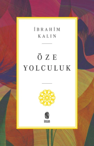 Öze Yolculuk Öze Yolculuk