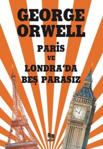 Paris ve Londrada Beş Parasız Paris ve Londrada Beş Parasız