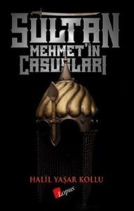 Sultan Mehmet'in Casusları Sultan Mehmet'in Casusları