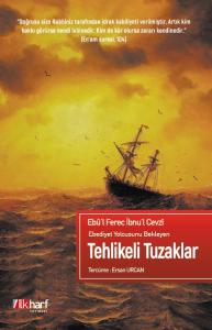Tehlikeli Tuzaklar Tehlikeli Tuzaklar