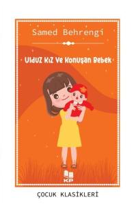 Ulduz Kız ve Konuşan Bebek Ulduz Kız ve Konuşan Bebek