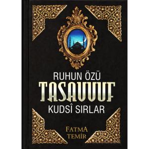 Ruhun Özü Tasavvuf