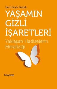 Yaşamın Gizli İşaretleri Yaşamın Gizli İşaretleri