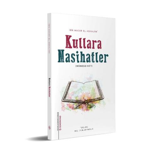 Kullara Nasihatler | Münebbihat