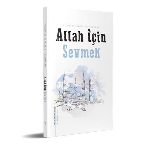 Allah İçin Sevmek
