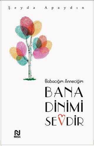 Bana Dinimi Sevdir