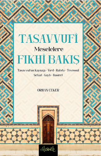 Tasavvufi Meselelere Fıkhi Bakış