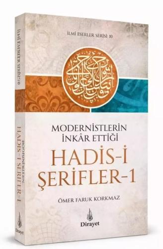 Modernistlerin İnkar Ettiği Hadisi Şerifler