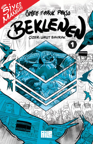 Bir Siyer Mangası / Beklenen 1