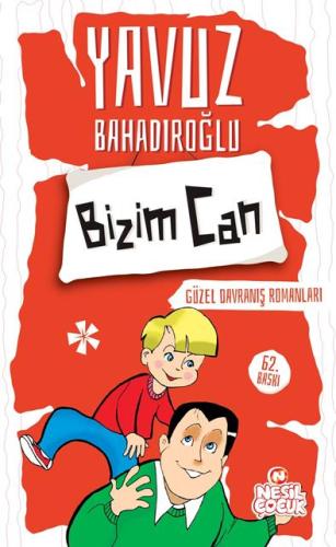 Bizim Can (Güzel Davranış Romanları)