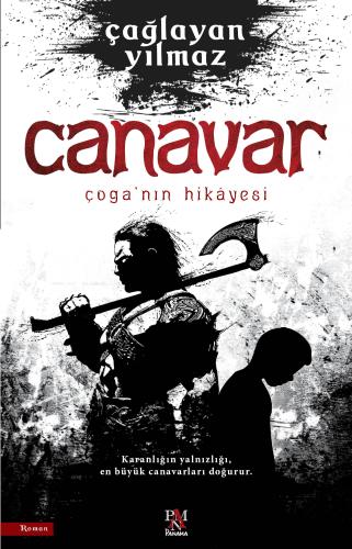 Canavar - Çoga'nın Hikâyesi