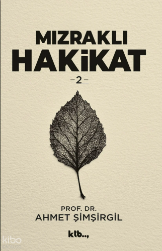 Mızraklı Hakikat - 2