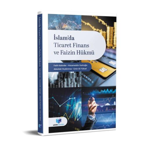 İslam'da Ticaret Finans ve Faizin Hükmü