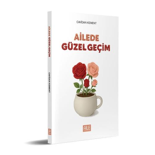 Ailede Güzel Geçim